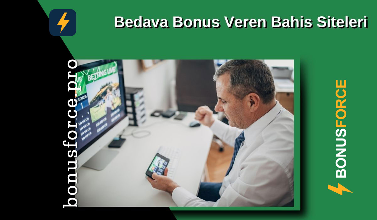 Bedava Bonus Veren Bahis Siteleri