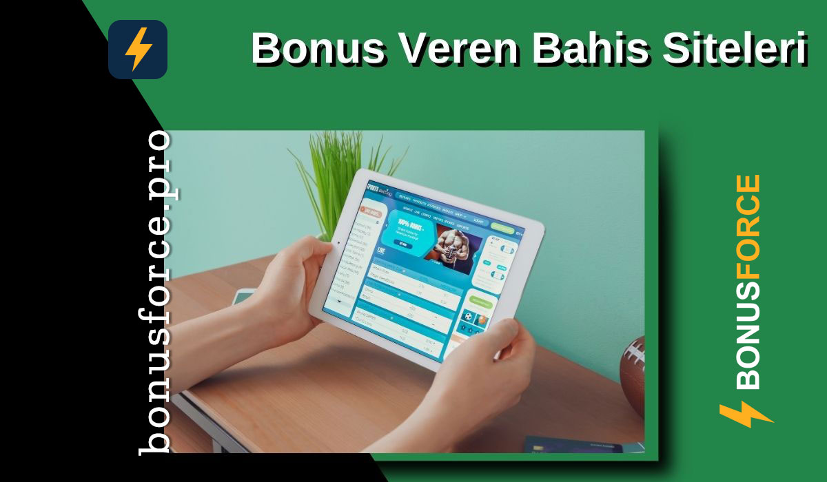 Bonus Veren Bahis Siteleri