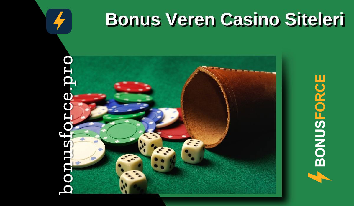Bonus Veren Casino Siteleri