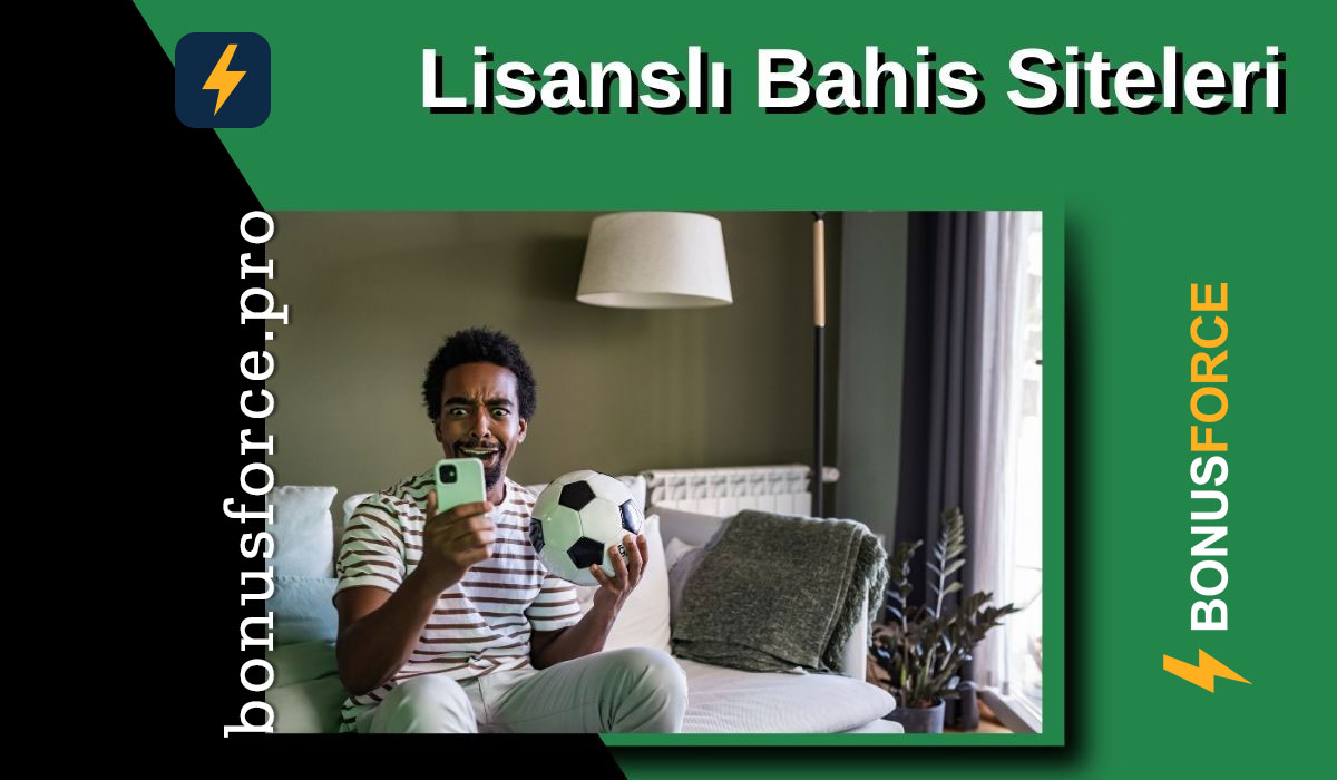 Lisanslı Bahis Siteleri