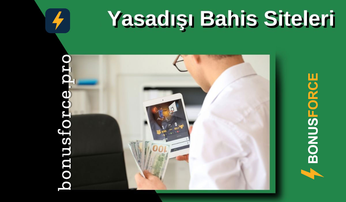 Yasadışı Bahis Siteleri
